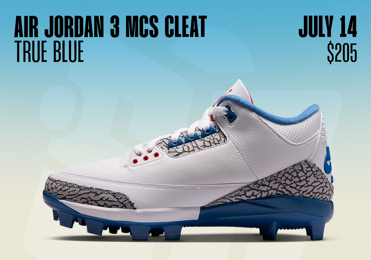 Sneaker Releases July 12 July 18 2026 Air Jordan 3 Cleat True Blue