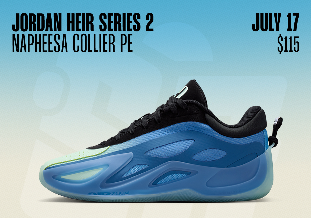 Sneaker Releases July 12 July 18 2026 Jordan Heir Series 2 Phee