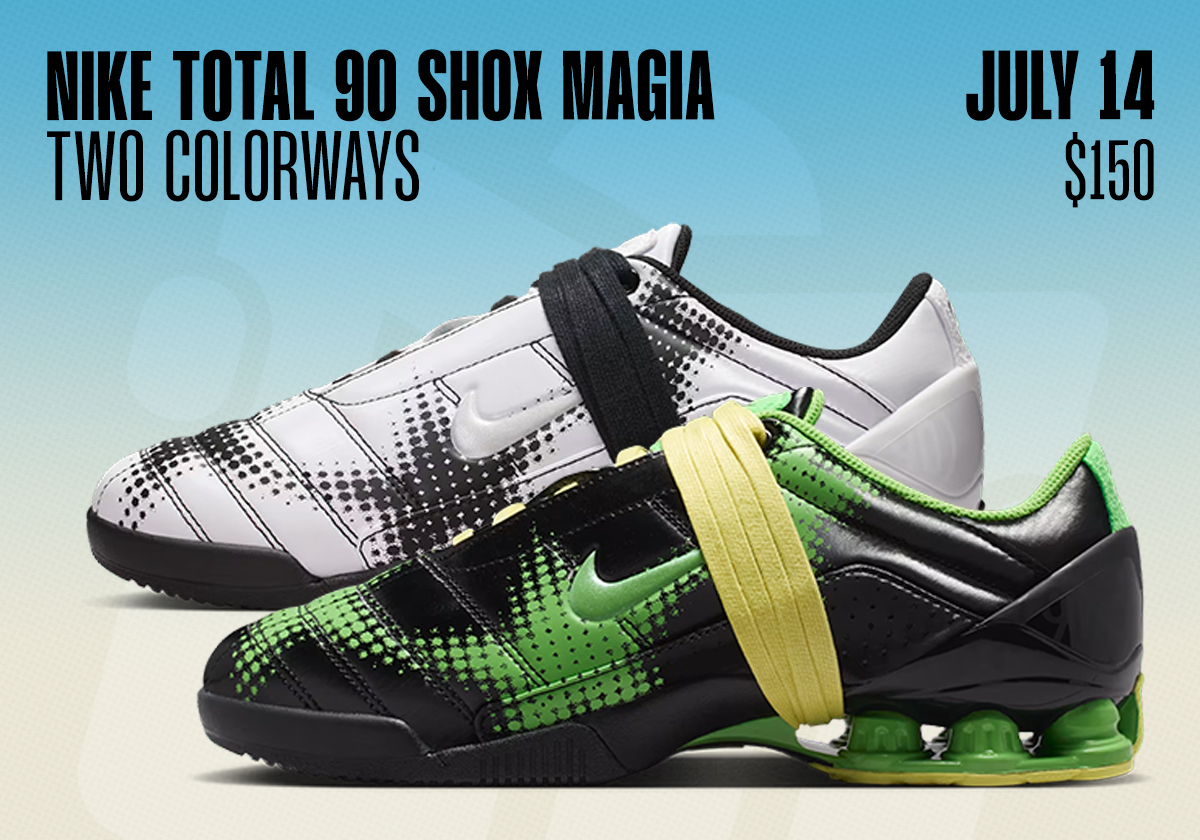 Sneaker Releases July 12 July 18 2026 Nike Total 90 Shox Magia