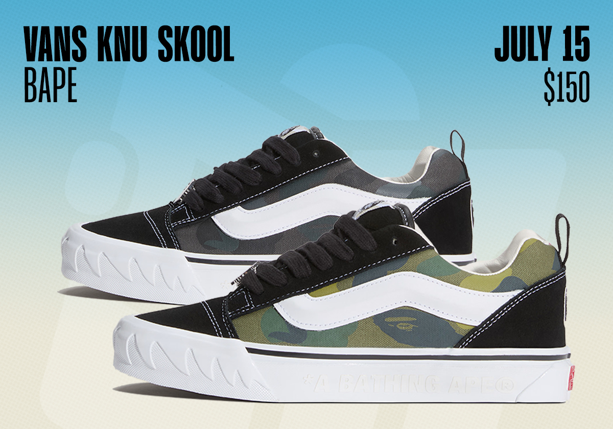 Sneaker Releases July 12 July 18 2026 Vans Bape Knu Skool