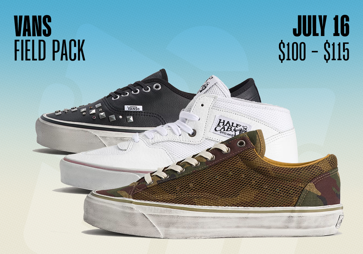 Sneaker Releases July 12 July 18 2026 Vans Field Pack