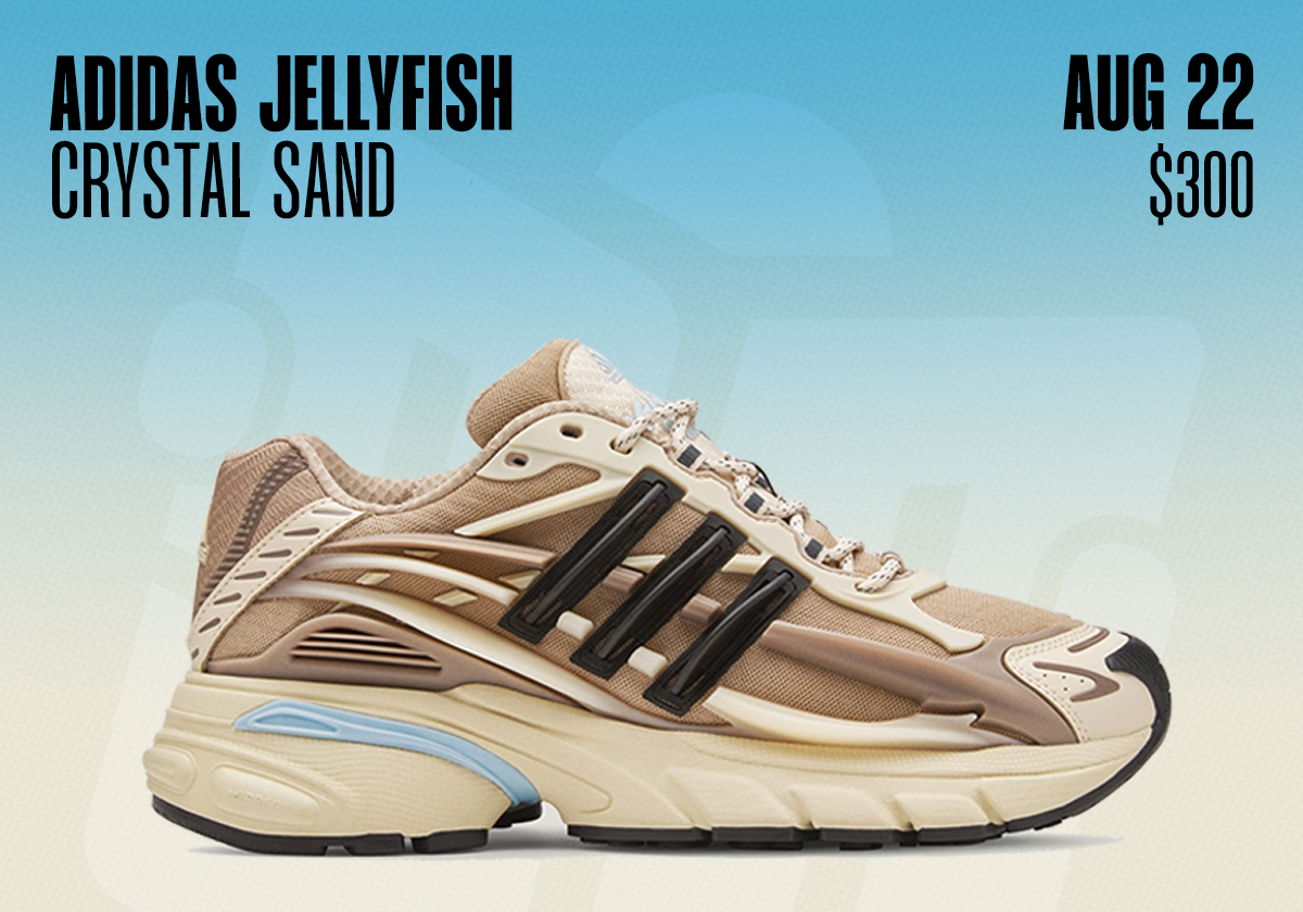 Sneaker Releases August 16 August 22 2026 Adidas Jellyfish Crystal Sand