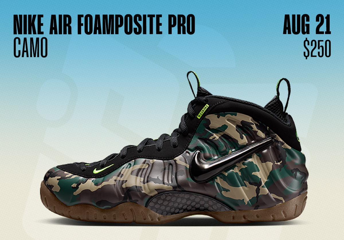 Sneaker Releases August 16 August 22 2026 Nike Air Foamposite Pro Camo