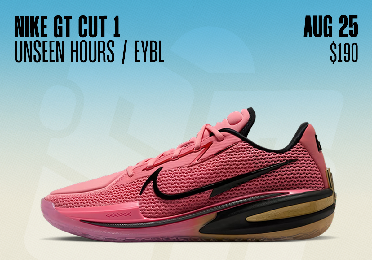 Sneaker Releases August 23 August 29 2026 Nike Gt Cut 1 Unseen Hours Eybl
