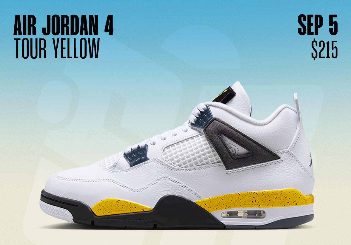 Sneaker Releases August 30 September 5 2026 Air Jordan 4 Tour Yellow