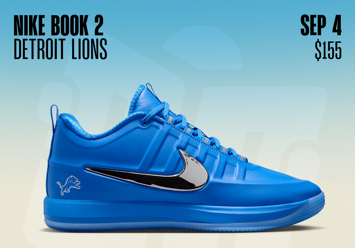 Sneaker Releases August 30 September 5 2026 Nike Book 2 Detroit Lions