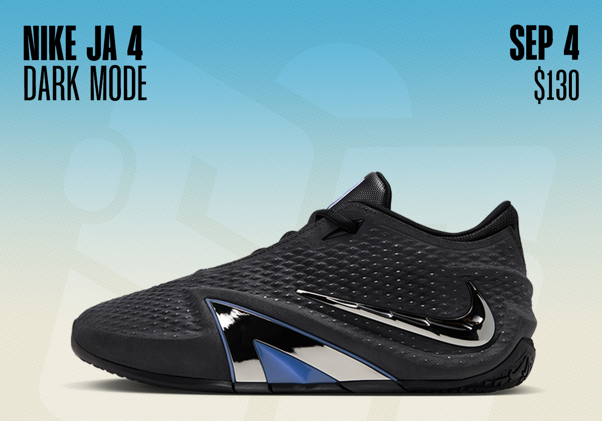 Sneaker Releases August 30 September 5 2026 Nike Ja 4 Dark Mode