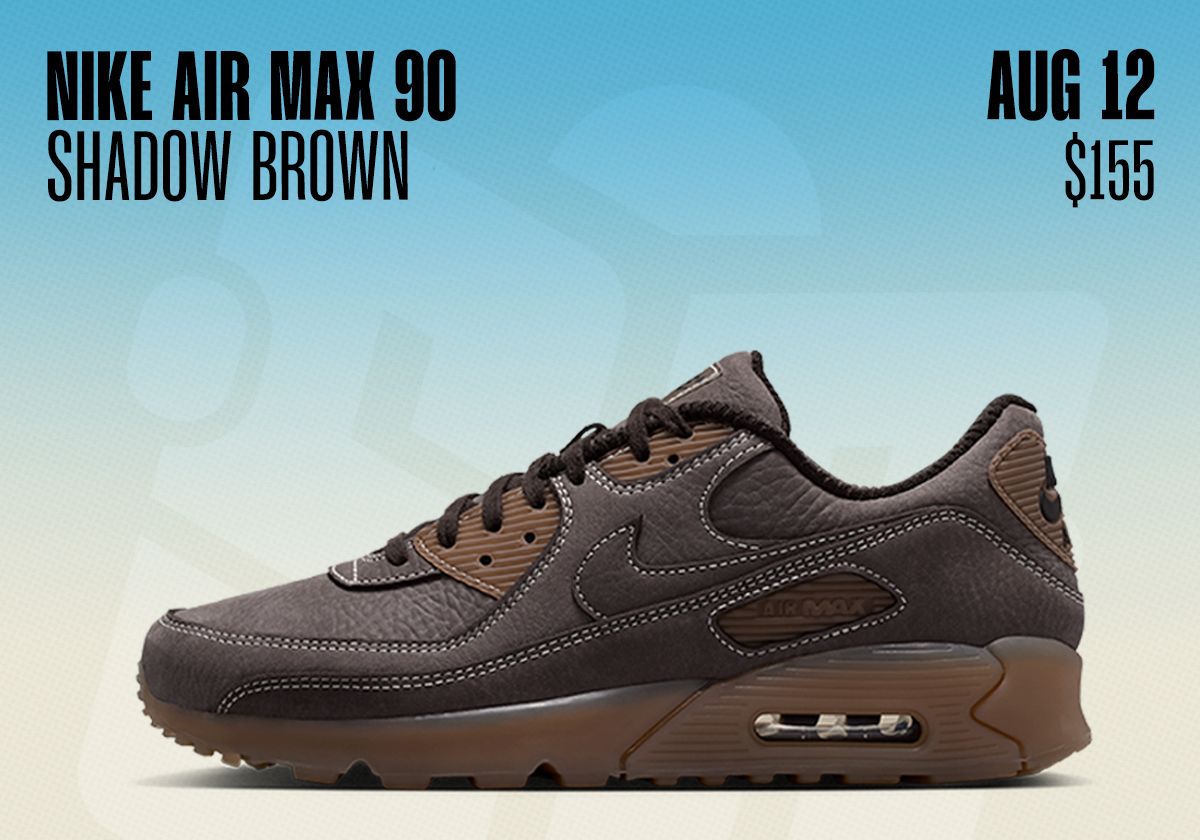 Sneaker Releases August 9 August 15 2026 Nike Air Max 90 Shadow Brown