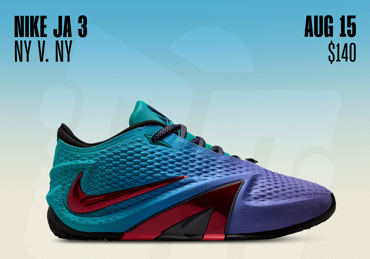 Sneaker Releases August 9 August 15 2026 Nike Ja 3 Ny V Ny