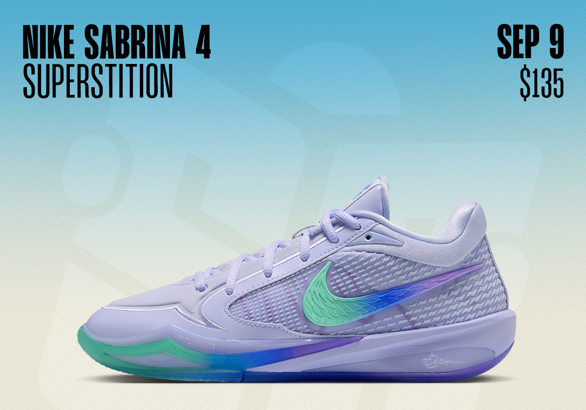 Sneaker Releases September 6 12 2026 Nike Sabrina 4 Superstition