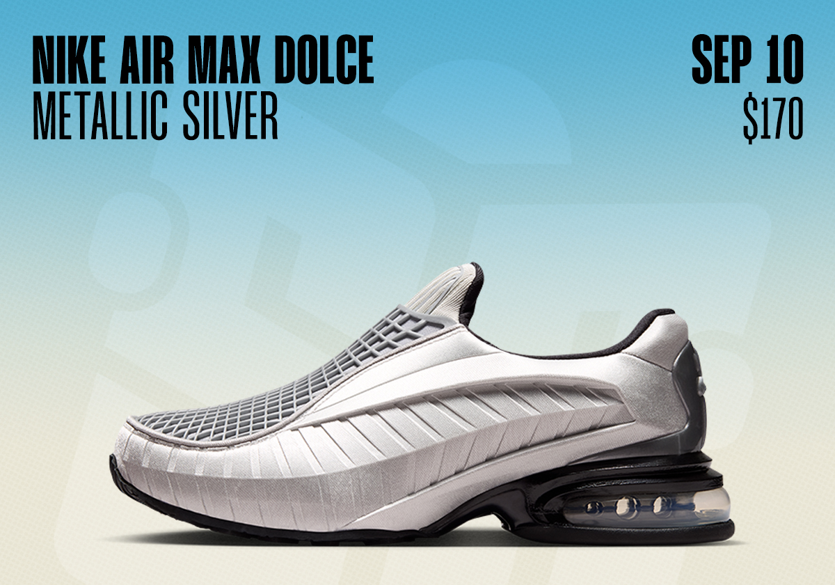 Sneaker Releases September 6 September 12 2026 Nike Air Max Dolce Metallic Silver
