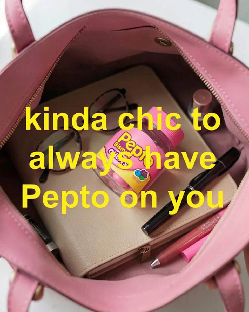kinda chic alwa have pepto on